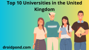 Top 10 Universities in the United Kingdom